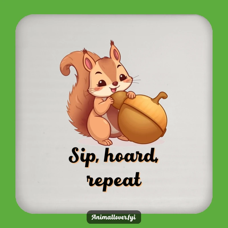 Funny Squirrel Acorn Hoarding Coaster: Protect Surfaces with Nutty Charm