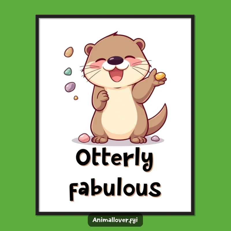 Funny Otter Juggling Poster - Playful Art for Happy Walls Gift