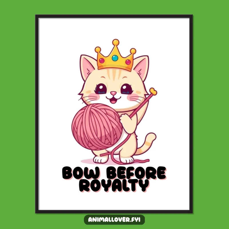 Funny Royal Cat Poster: Crowned Yarn King Art, Majestic Wall Decor Funny Gift!