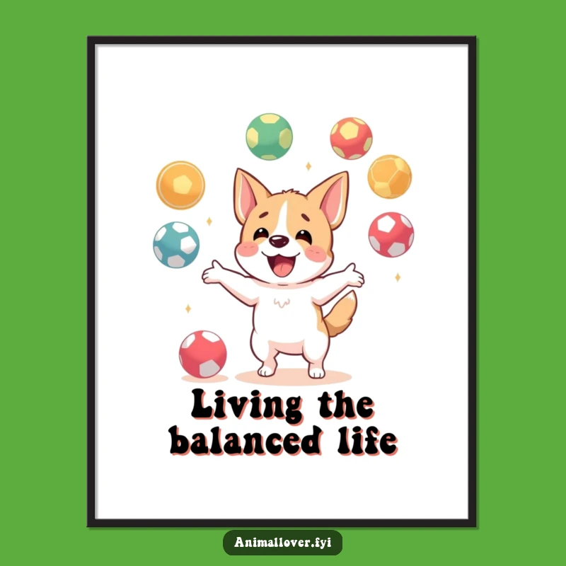 Funny Dog Juggling Poster: Bring Hilarious Action to Your Walls!