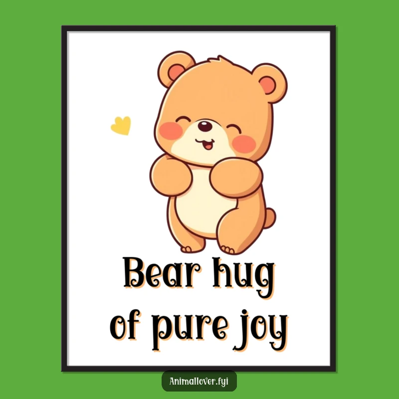 Funny Free Printable Wall Art: Cheerful Bear Hug Downloadable Home Decor