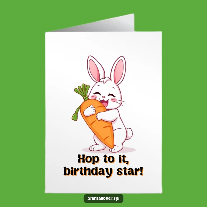 Free Printable Birthday Card: Funny Bunny Hugging Carrot, Perfect DIY Gift