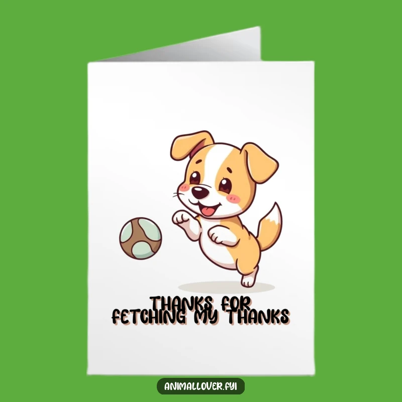 Free Printable Thanks Card: Thankful Dog Fetch, Downloadable Gratitude Gift